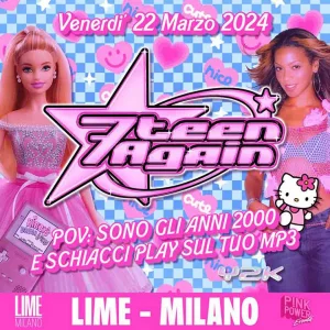 7TeenAgain @ Lime Milano 22 Marzo 2024