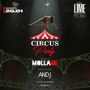 Mollami Circus party @Lime Milano 20 Gennaio 2024