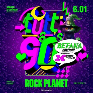 Tutti a 90 Rock Planet - Sabato 6 Gennaio 2024