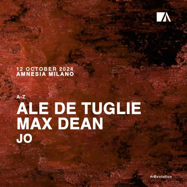 ALE DE TUGLIE + MAX DEAN @ Amnesia Milano 12 Ottobre 24