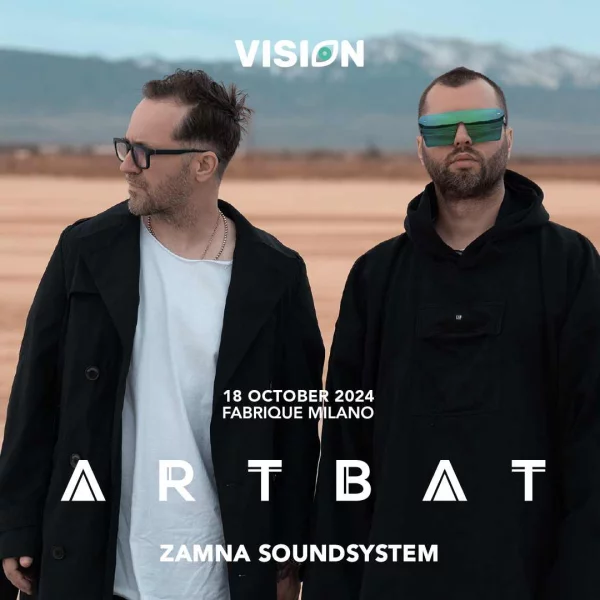 ARTBAT + ZAMNA SOUNDSYSTEM @ Fabrique Milano 18 Ottobre 2024