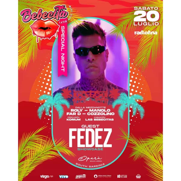 BEBECITA w/ FEDEZ @ Opera beach arena 20 Luglio 2024