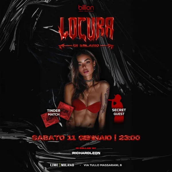 BILLION WRLD presenta  LOCURA DI MILANO @ Lime Milano