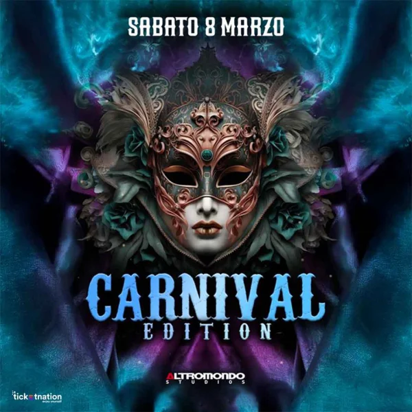 CARNIVAL EDITION @ Altromondo Studios 08 Marzo 2025