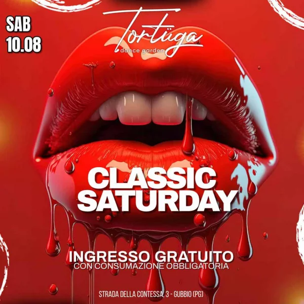 CLASSIC SATURDAY @ Tortuga 10 Agosto 2024