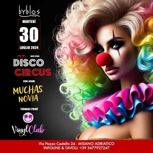 Disco Circus @ Byblos 30 Luglio 2024