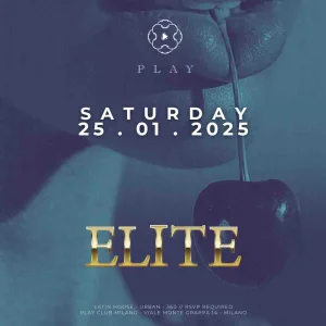 ELITE - Saturday at PLAY CLUB