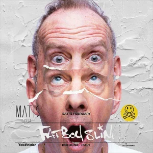 FATBOY SLIM @ Matis Club 15 febbraio 2025