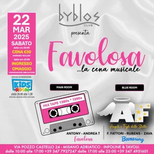 FAVOLOSA @ Byblos Club 22 Marzo 2025