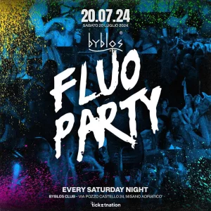 FLUO PARTY @ Byblos 20 Luglio 2024