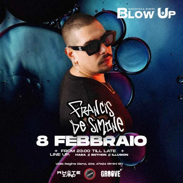 FRANCIS DE SIMONE @ Blowup 08 Febbraio 2025