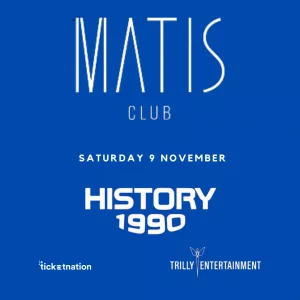 HISTORY 1990 @ Matis 09 Novembre 2024