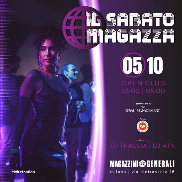 IL SABATO MAGAZZA @ Magazzini Generali 05 Ottobre 2024