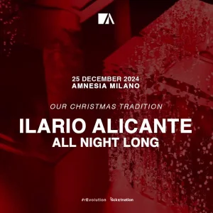 ILARIO ALICANTE @ Our Christmas Tradition Amnesia Milano 25 Dicembre 2024