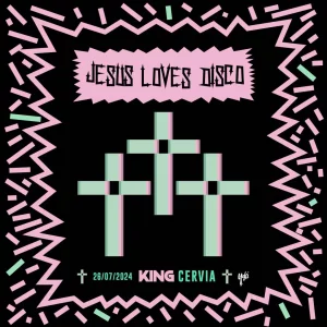 Jesus Loves Disco @ KING Venerdì 26 Luglio 2024 - INGRESSO OMAGGIO