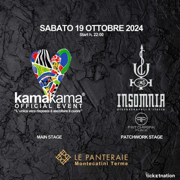 KAMAKAMA OFFICIAL EVENT + INSOMNIA PATCHWORK PLACE @ Le Panteraie