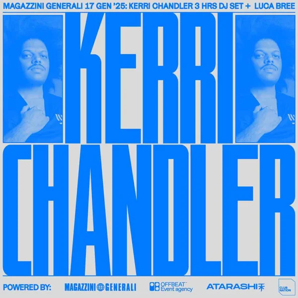 Kerri Chandler @ Magazzini Generali 17 Gennaio 2024