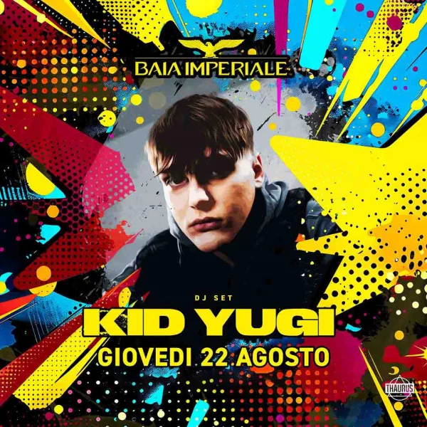 KID YUGI @ Baia Imperiale 22 Agosto 2024