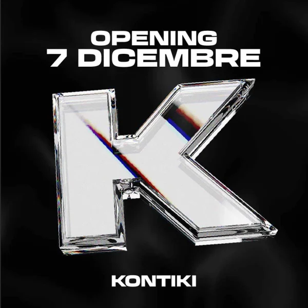 KONTIKI Opening 07 Dicembre 2024