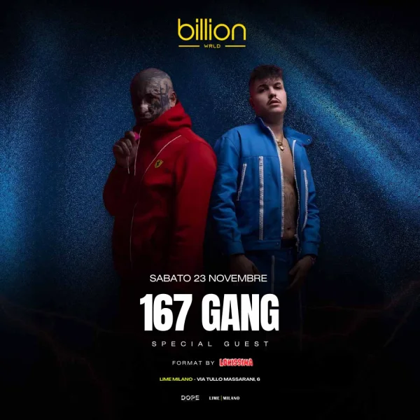 LIME MILANO PRESENTA 167 GANG LIVE