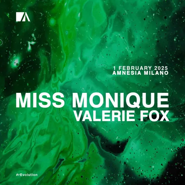 MISS MONIQUE + VALERIE FOX @ Amnesia Milano 01 Febbraio 2025