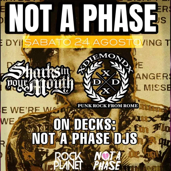 NOT A PHASE @ Rock Planet Sabato 24 Agosto 2024