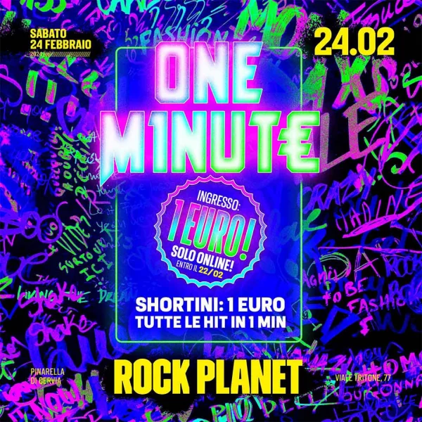 ONE M1NUT€ @ Rock Planet 24 Febbraio 2024