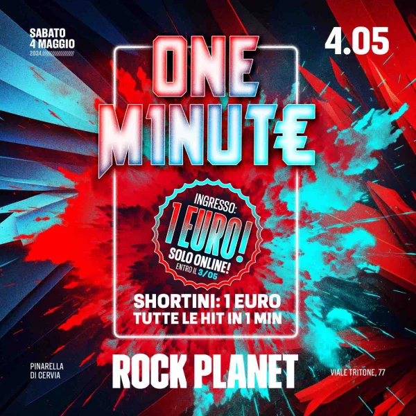 ONE M1NUT€ @ Rock Planet  Sabato 4 Maggio 2024