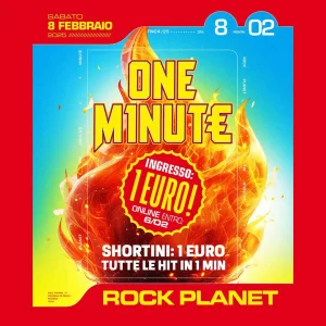 ONE M1NUT€ @ Rock Planet  Sabato 8 Febbraio 2025