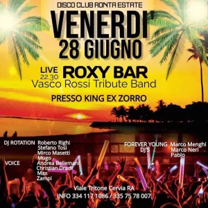 ROXY BAR Vasco Rossi Tribute Band + serata 80/90/00 @ KING Venerdì 28 Giugno 2024