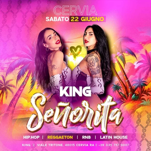 SENORITA @ KING Sabato 22 Giugno 2024