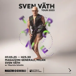 SVEN VATH @ Magazzini Generali 07 Marzo 2025