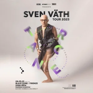 SVEN VATH TOUR 2025 @ BLACK ZONE FIRENZE