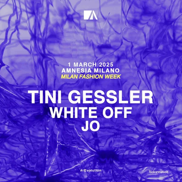 TINI GESSLER + WHITE OFF @ Amnesia Milano 01 Marzo 2025