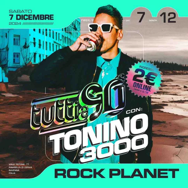 Tonino 3000 @ Tutti a 90 Rock Planet 07 Dicembre 2024