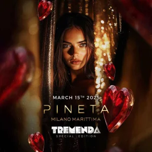 TREMENDA Special Edition @ Pineta 15 Marzo 2025