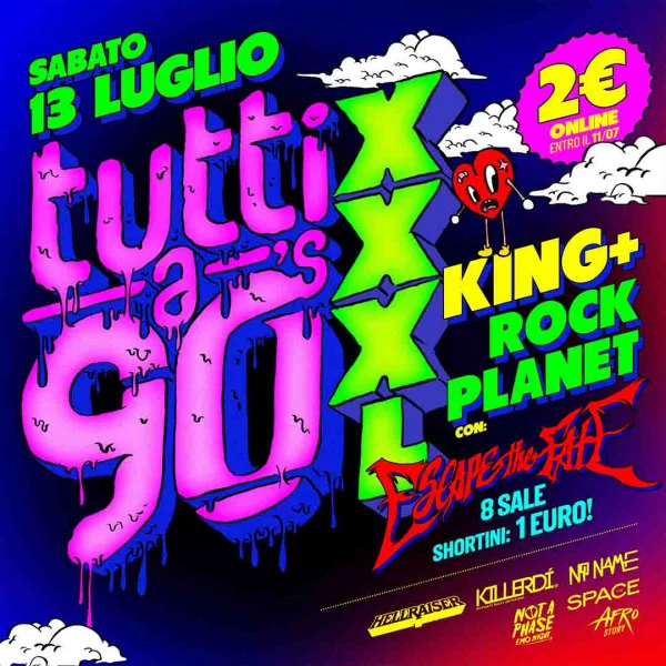 Tutti a 90's XXXL @ KING  Sabato 13 Luglio 2024