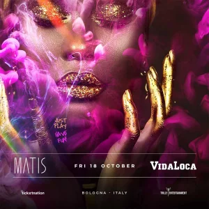 VIDA LOCA @ Matis Club 18 Ottobre 2024