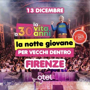 Vita a 30 anni @ Otel 13 Dicembre 2024