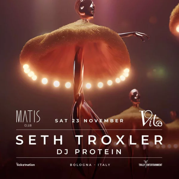 VITA w/ SETH TROXLER @ Matis 23 Novembre 2024