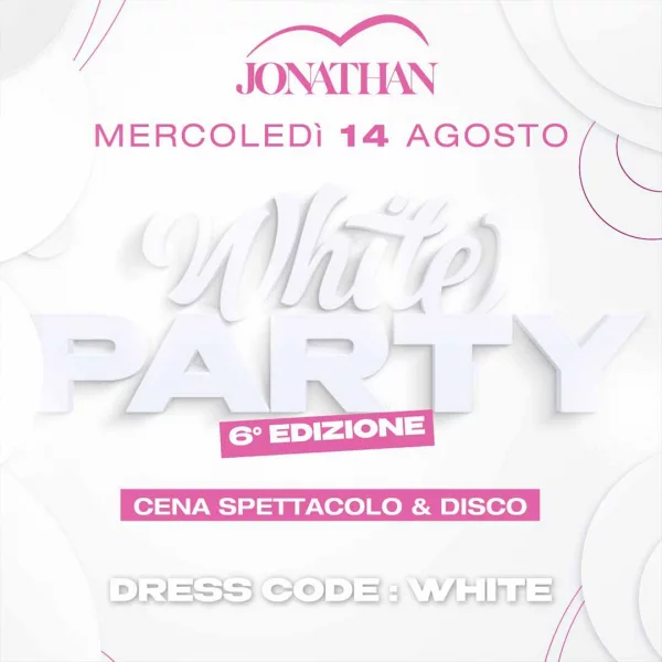 WHITE PARTY @ Jonathan 14 Agosto 2024