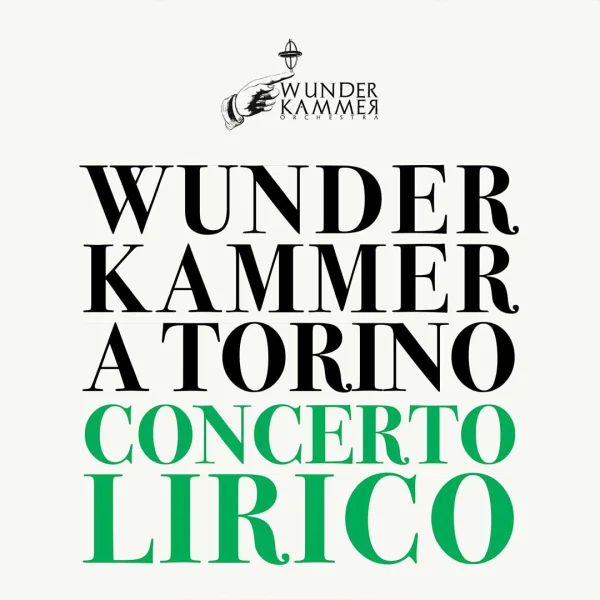 WUNDER KAMMER a Torino - Concerto Lirico @ Auditorium Orpheus - Educatorio della Provvidenza